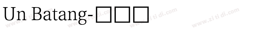 Un Batang字体转换